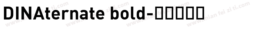 DINAternate bold字体转换